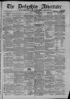 Derbyshire Advertiser and Journal Friday 19 March 1875 Page 1