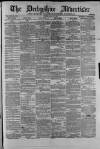 Derbyshire Advertiser and Journal Friday 28 April 1876 Page 1