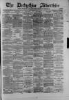 Derbyshire Advertiser and Journal Friday 12 May 1876 Page 1