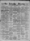 Derbyshire Advertiser and Journal Friday 26 January 1877 Page 1