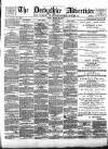 Derbyshire Advertiser and Journal Friday 22 March 1878 Page 1