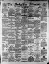 Derbyshire Advertiser and Journal Friday 08 August 1879 Page 1