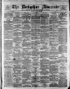 Derbyshire Advertiser and Journal Friday 10 October 1879 Page 1
