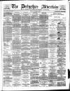Derbyshire Advertiser and Journal Friday 22 October 1880 Page 1