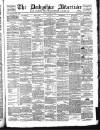 Derbyshire Advertiser and Journal Friday 17 June 1881 Page 1