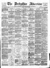 Derbyshire Advertiser and Journal Friday 13 January 1882 Page 1