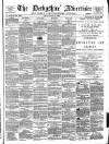 Derbyshire Advertiser and Journal Friday 27 October 1882 Page 1