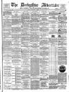 Derbyshire Advertiser and Journal Friday 08 December 1882 Page 1