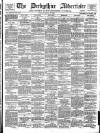 Derbyshire Advertiser and Journal Friday 16 February 1883 Page 1