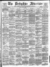 Derbyshire Advertiser and Journal Friday 02 March 1883 Page 1