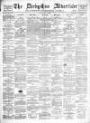 Derbyshire Advertiser and Journal Friday 07 August 1885 Page 1