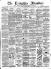 Derbyshire Advertiser and Journal Friday 10 December 1886 Page 1