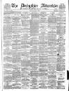 Derbyshire Advertiser and Journal Friday 28 October 1887 Page 1