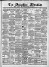 Derbyshire Advertiser and Journal Friday 21 June 1889 Page 1