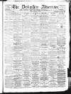Derbyshire Advertiser and Journal Friday 17 February 1893 Page 1