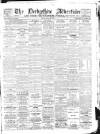 Derbyshire Advertiser and Journal Friday 21 April 1893 Page 1