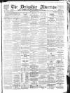 Derbyshire Advertiser and Journal Friday 19 May 1893 Page 1