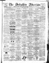 Derbyshire Advertiser and Journal Friday 04 August 1893 Page 1