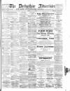 Derbyshire Advertiser and Journal Friday 12 April 1895 Page 1