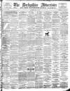 Derbyshire Advertiser and Journal Saturday 17 April 1897 Page 1