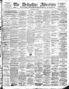 Derbyshire Advertiser and Journal Saturday 29 May 1897 Page 1