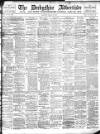 Derbyshire Advertiser and Journal Saturday 25 February 1899 Page 1
