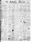 Derbyshire Advertiser and Journal Saturday 15 April 1899 Page 1