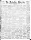 Derbyshire Advertiser and Journal Saturday 15 July 1899 Page 1