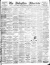 Derbyshire Advertiser and Journal Saturday 24 March 1900 Page 1