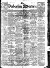 Derbyshire Advertiser and Journal Friday 11 February 1910 Page 1