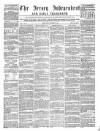 Jersey Independent and Daily Telegraph Friday 17 December 1858 Page 1