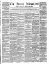 Jersey Independent and Daily Telegraph Wednesday 02 February 1859 Page 1
