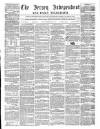 Jersey Independent and Daily Telegraph Wednesday 25 May 1859 Page 1