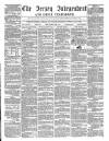 Jersey Independent and Daily Telegraph Saturday 04 June 1859 Page 1