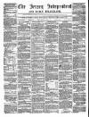 Jersey Independent and Daily Telegraph Thursday 18 August 1859 Page 1
