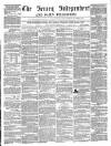 Jersey Independent and Daily Telegraph Wednesday 28 December 1859 Page 1