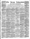 Jersey Independent and Daily Telegraph Tuesday 10 January 1860 Page 1