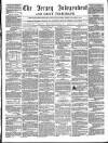 Jersey Independent and Daily Telegraph Wednesday 11 January 1860 Page 1