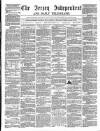 Jersey Independent and Daily Telegraph Monday 16 January 1860 Page 1