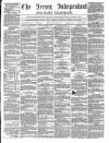 Jersey Independent and Daily Telegraph Friday 30 March 1860 Page 1
