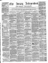 Jersey Independent and Daily Telegraph Tuesday 22 May 1860 Page 1