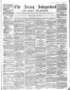 Jersey Independent and Daily Telegraph Tuesday 01 January 1861 Page 1