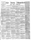 Jersey Independent and Daily Telegraph Thursday 09 October 1862 Page 1