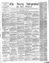Jersey Independent and Daily Telegraph Monday 10 November 1862 Page 1