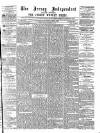 Jersey Independent and Daily Telegraph Tuesday 15 September 1874 Page 1