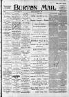 Burton Daily Mail Friday 06 January 1899 Page 1