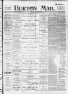 Burton Daily Mail Monday 16 January 1899 Page 1