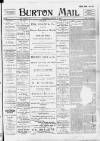 Burton Daily Mail Wednesday 18 January 1899 Page 1