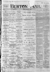 Burton Daily Mail Friday 27 January 1899 Page 1