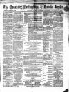Doncaster Gazette Friday 11 March 1870 Page 1